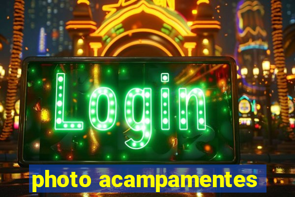 photo acampamentes
